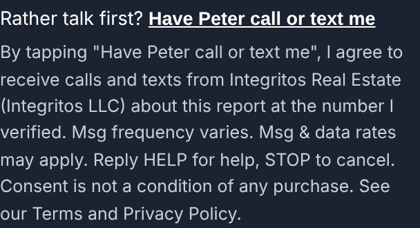 The broker's box on the report, with the optional Have Peter call or text me button and its consent text
